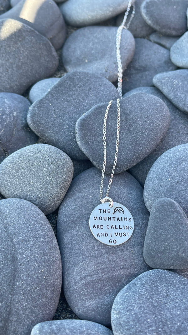 The Mountains Are Calling And I Must Go $48.00