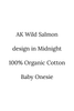 AK Wild Salmon design in Midnight 100% Organic Cotton Baby Onesie